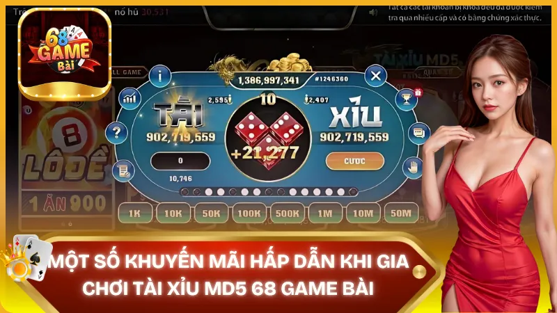 Khám phá những khuyến mãi hấp dẫn khi gia chơi Tài Xỉu Md5 68 Game Bài
